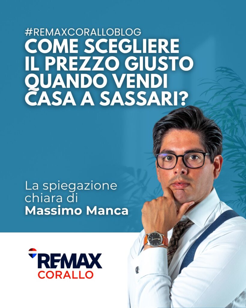 Come scegliere il prezzo giusto quando vendi casa a Sassari massimo manca remax corallo
