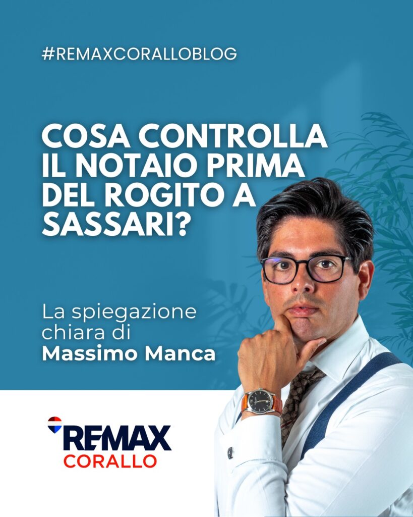 Cosa-controlla-il-notaio-prima-del-rogito-quando-vendi-casa-a-Sassari Massimo Manca Blog Remax Corallo